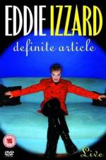 Watch Eddie Izzard Definite Article Watch123movies
