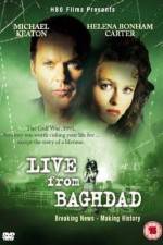 Watch Live from Baghdad Watch123movies