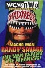 Watch WCW Superstar Series Randy Savage - The Man Behind the Madness Watch123movies