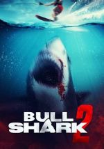 Watch Bull Shark 2 Watch123movies