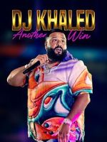 Watch DJ Khaled: Another Win Watch123movies