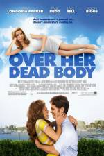 Watch Over Her Dead Body Watch123movies