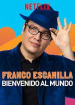 Watch Franco Escamilla: Bienvenido al Mundo Watch123movies