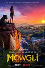 Watch Mowgli: Legend of the Jungle Watch123movies