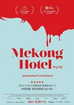 Watch Mekong Hotel Watch123movies