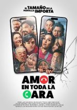 Watch Amor en toda la cara Watch123movies