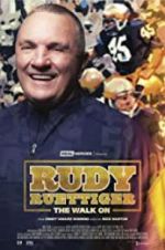 Watch Rudy Ruettiger: The Walk On Watch123movies