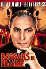 Watch Beggars in Ermine Watch123movies