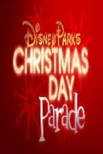Watch Disney Parks Christmas Day Parade Watch123movies