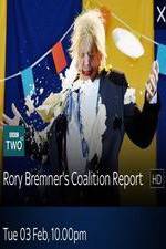 Watch Rory Bremner\'s Coalition Report Watch123movies
