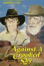 Watch Against a Crooked Sky Watch123movies