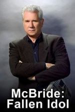 Watch McBride: Fallen Idol Watch123movies