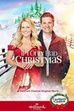 Watch If I Only Had Christmas Watch123movies