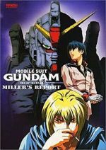 Watch Mobile Suit Gundam: The 08th MS Team - Miller\'s Report Watch123movies