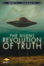Watch The Silent Revolution of Truth Watch123movies