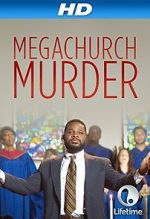 Watch Megachurch Murder Watch123movies