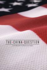 Watch The China Question Watch123movies