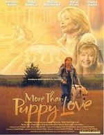 Watch More Than Puppy Love Watch123movies