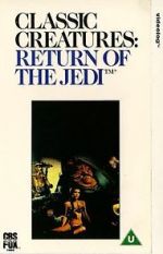 Watch Classic Creatures: Return of the Jedi Watch123movies