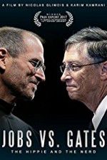 Watch Jobs vs Gates The Hippie and the Nerd Watch123movies