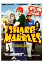 Watch Sharp as Marbles Watch123movies