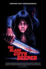 Watch The Blade Cuts Deeper Watch123movies