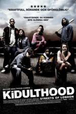 Watch Kidulthood Watch123movies