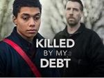Watch Killed by My Debt Watch123movies