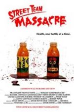 Watch Street Team Massacre Watch123movies