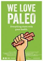 Watch We Love Paleo Watch123movies