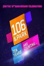 Watch 106 & Park 10th Anniversary Special Watch123movies