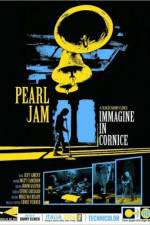 Watch Pearl Jam Immagine in Cornice - Live in Italy 2006 Watch123movies