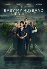 Watch The Baby My Husband Lied About Watch123movies