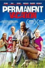 Watch Permanent Vacation Watch123movies