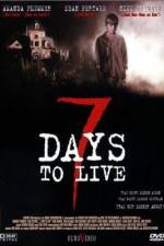 Watch Seven Days to Live Watch123movies