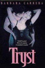 Watch Tryst Watch123movies