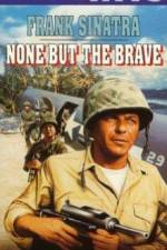 Watch None But the Brave Watch123movies