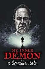 Watch My Inner Demon: A Geraldson Tale Watch123movies