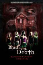 Watch A Brush with Death Watch123movies