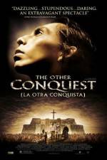 Watch La otra conquista Watch123movies