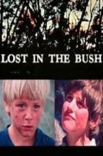 Watch Lost in the Bush Watch123movies