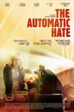 Watch The Automatic Hate Watch123movies