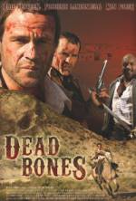 Watch Dead Bones Watch123movies