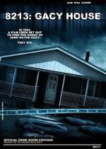 Watch 8213: Gacy House Watch123movies