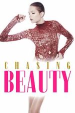 Watch Chasing Beauty Watch123movies
