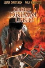 Watch Shaking Dream Land Watch123movies