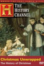 Watch Christmas Unwrapped The History of Christmas Watch123movies