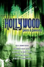 Watch Hollywood Ghosts & Gravesites Watch123movies