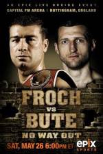 Watch IBF World Super Middleweight Championship Carl Froch Vs Lucian Bute Watch123movies