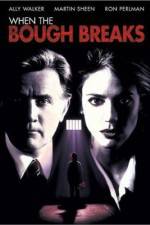 Watch When the Bough Breaks Watch123movies